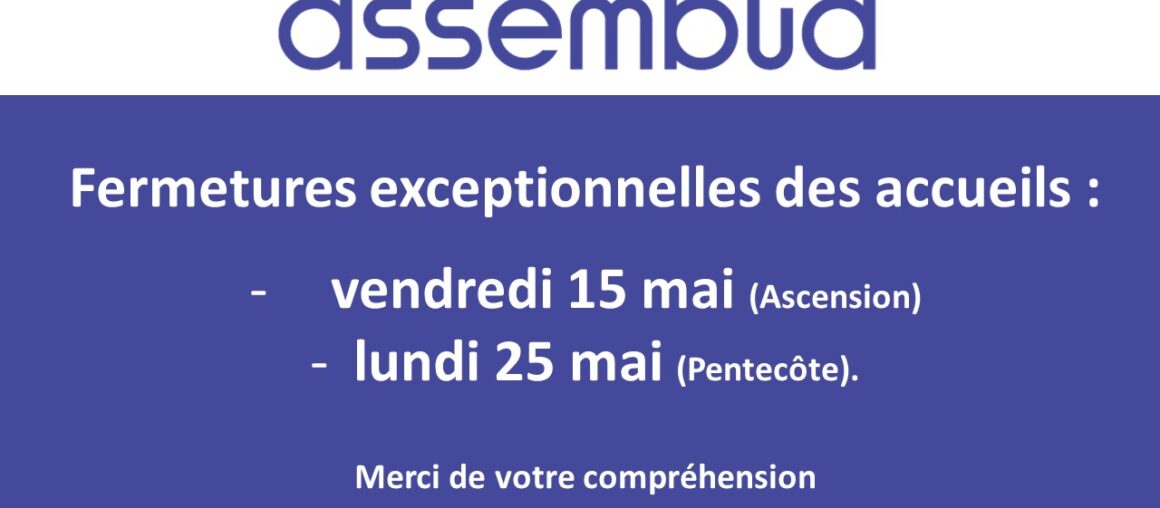 Fermeture exceptionnelle