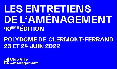 10ème édition des Entretiens de l’Aménagement : Coup de projecteur sur les projets et savoir-faire d’assemblia